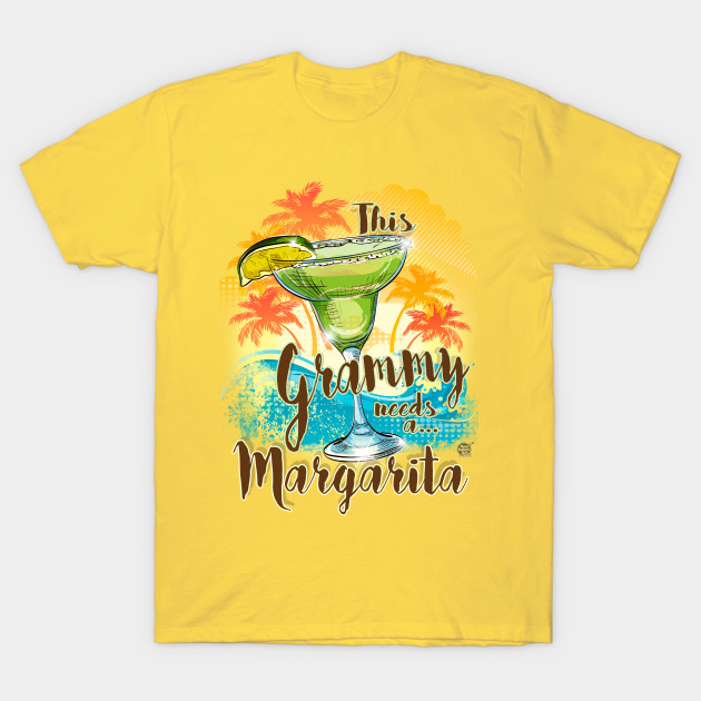 Grammy Needs A Margarita by newsalemart